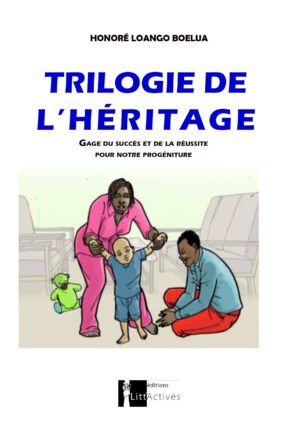 La trilogie de l'héritage